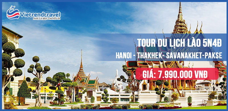 Tour Du Lịch Lào Bằng Đường Bộ: Hanoi - Thakhek - Savannakhet 5N4Đ