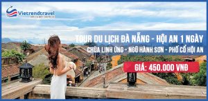 tour-du-lich-1-ngay-da-nang-hoi-an-vietrend-travel