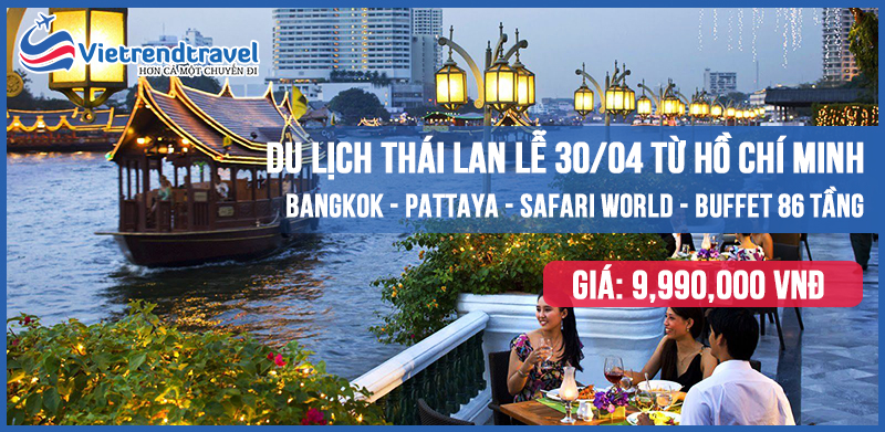 tour-thai-lan-le-30-4-1-5-tu-ho-chi-minh-vietrend-travel