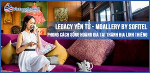 legacy-yen-tu-vietrend-travel