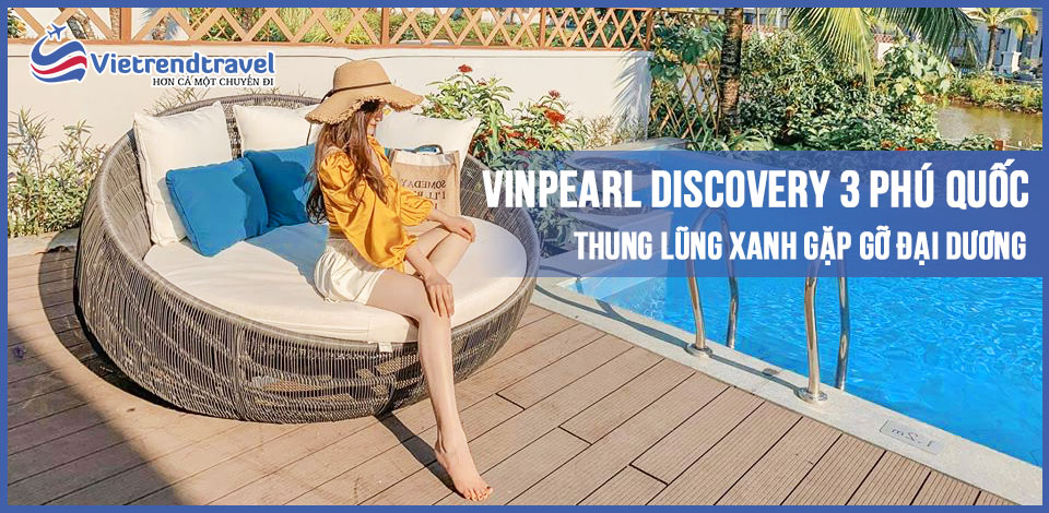 vinpearl-discovery-3-phu-quoc-vietrend-travel-2